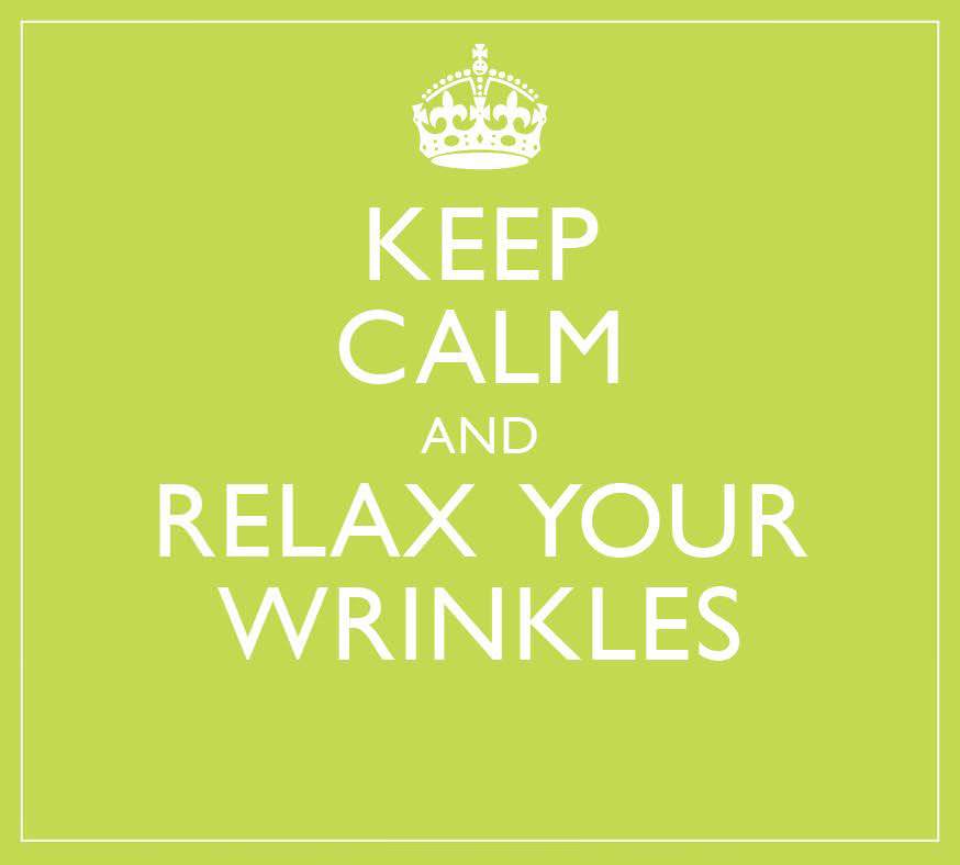 Keep-Calm-and-Relax-Your-Wrinkles.jpg